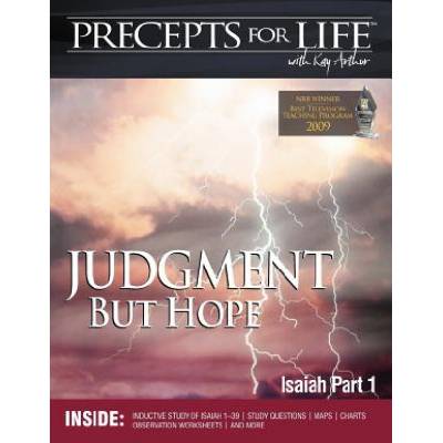 Precepts for Life Study Companion: Judgment But Hope (Isaiah Part 1) | Kay Arthur