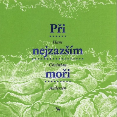 Při nejzazším moři - Hans Christian Andersen