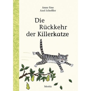 Die Rückkehr der Killerkatze | Anne Fine, Axel Scheffler, Bettina Münch (ISBN: 9783895653384)