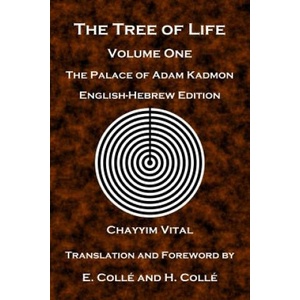 The Tree of Life: The Palace of Adam Kadmon - English-Hebrew Edition | Chayyim Vital (2015)