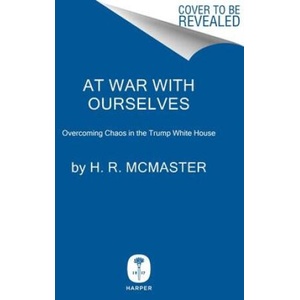 At War with Ourselves | MCMASTER H R (ISBN: 9780062899507)