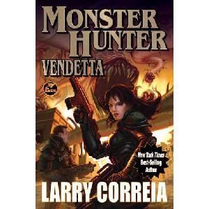 Monster Hunter Vendetta | Correia, Larry (ISBN: 9781982193638)