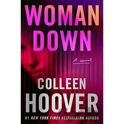 Woman Down - Colleen Hoover