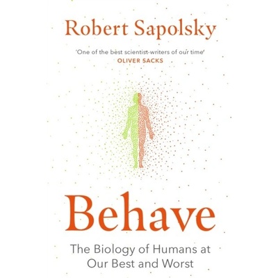 Behave Robert Sapolsky