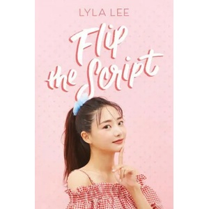 Flip the Script | Lyla Lee (ISBN: 9780062936936)