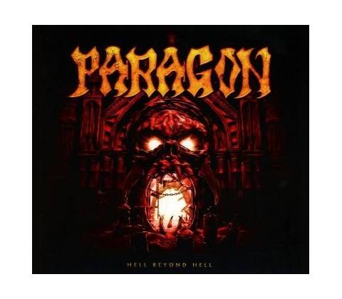 Paragon - Hell Beyond Hell -Digi- CD