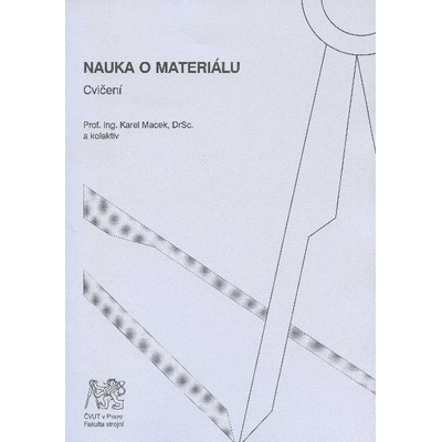 Nauka o materiálu - cvičení