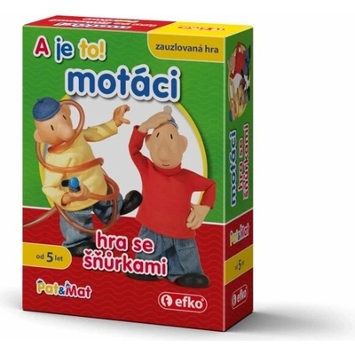 Efko Pat a Mat: Motáci