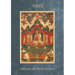 Tibet Milarepa sul Monte Kailash | Toni Spagone (ISBN: 9791280789327)