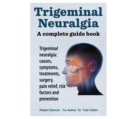 Trigeminal Neuralgia