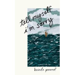 tell myself i'm sorry | Brinda Perumal (ISBN: 9781972969137)