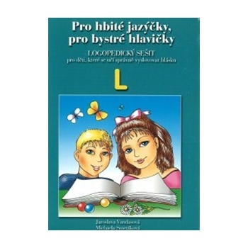Pro hbité jazýčky L