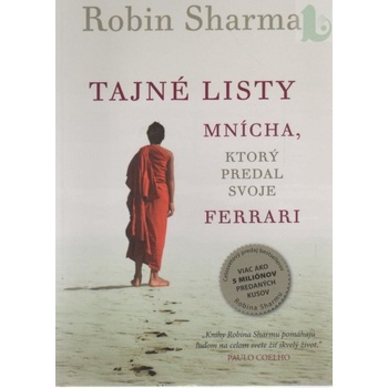 Tajné listy mnícha, ktorý predal svoje Ferrari - Robin S. Sharma