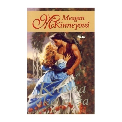 Krásna ako ruža - 2.vydanie McKinneyová Meagan