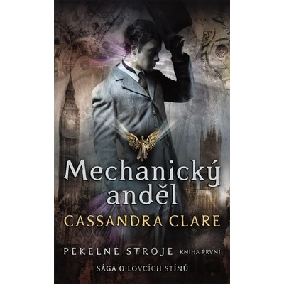 Mechanický anděl - Cassandra Clare