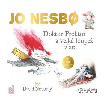 Doktor Proktor a velká loupež zlata - čte David Novotný