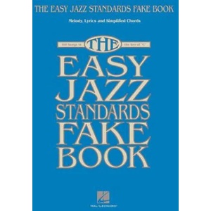 Easy Jazz Standards Fake Book | Hal Leonard Corp (ISBN: 9781476813158)