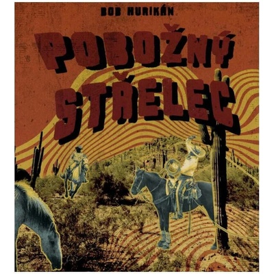 Pobožný střelec – Zbozi.Blesk.cz