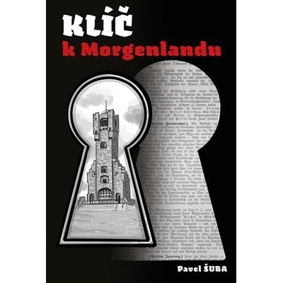 Klíč k Morgenlandu - Šuba Pavel