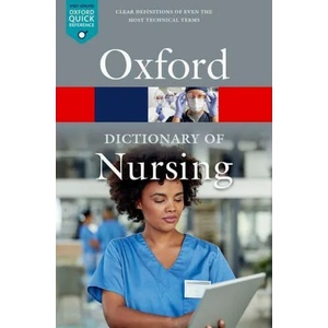 Dictionary of Nursing | Jonathan Law, Tanya A. McFerran (ISBN: 9780198864646)