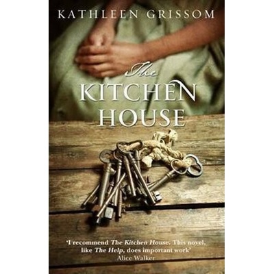 The Kitchen House - Kathleen Grissom
