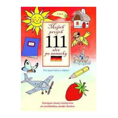 Mojich prvých 111 slov po nemecky