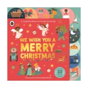 We Wish You A Merry Christmas | Ladybird (ISBN: 9780241572887)