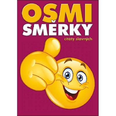 Osmisměrky – citáty slavných - kolektiv autorů