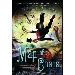 The Map of Chaos | Félix J. Palma (ISBN: 9781451688191)