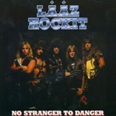 Lääz Rockit - No Stranger To Danger CD
