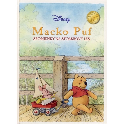 Spomienky na stoakrový les - Macko Puf