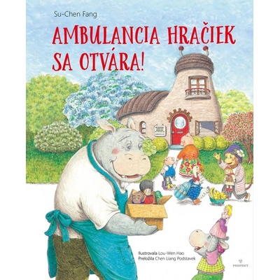 Ambulancia hračiek sa otvára! - Su-Chen Fang, Lwo-Wen Hao