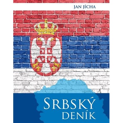 Srbský deník - Jan Jícha