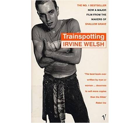 Trainspotting - I. Welsh