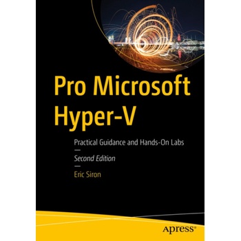 Pro Microsoft Hyper-V - Siron, Eric