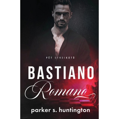 Bastiano Romano - Parker S. Huntington – Zboží Dáma