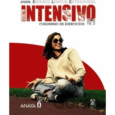 Anaya ELE Intensivo A1. Cuaderno de Ejercicios