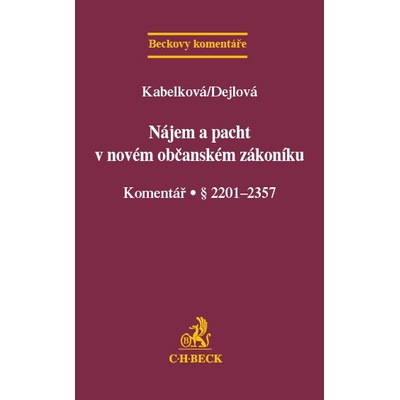 Nájem a pacht v novém občanském zákoníku