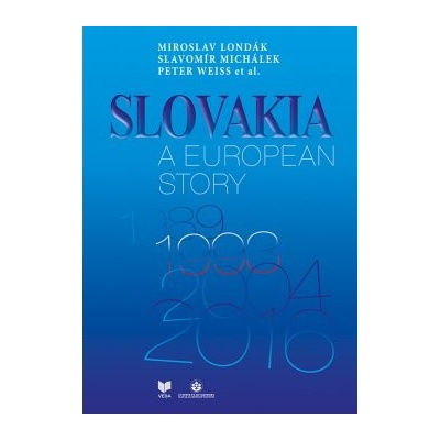 Slovakia a European Story