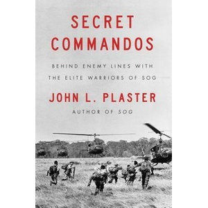 Secret Commandos: Behind Enemy Lines with the Elite Warriors of Sog (ISBN: 9781501183454)