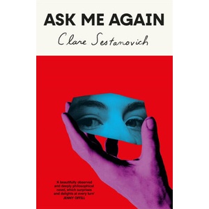 Ask Me Again | Clare Sestanovich (2024)