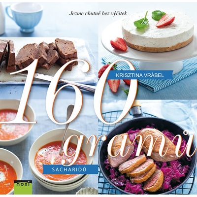 160 gramů sacharidů - Jezme chutně bez výčitek