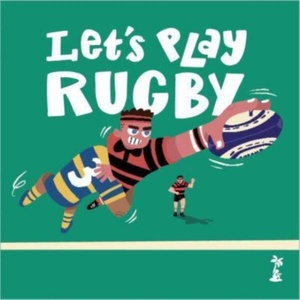 Let's Play Rugby (ISBN: 9781915071774)