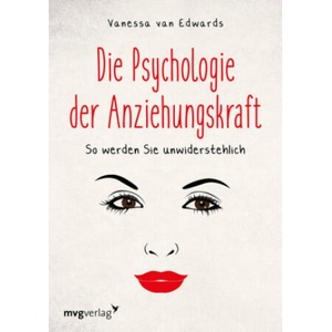 Die Psychologie der Anziehungskraft | Vanessa van Edwards (ISBN: 9783868828993)