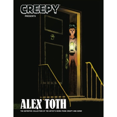 CREEPY PRESENTS ALEX TOTH