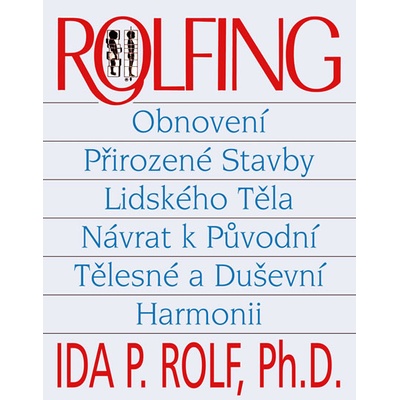 Rolfing Ida Rolf