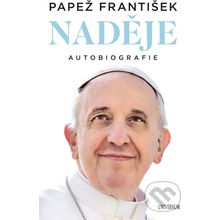 Naděje: autobiografie - Papež František