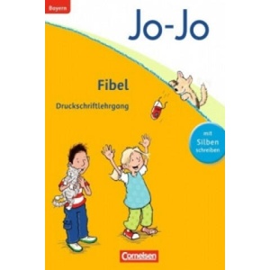 Jo-Jo Fibel - Grundschule Bayern | Heidemarie Löbler, Martina Schramm (ISBN: 9783060837427)