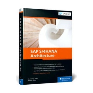 SAP S/4HANA Architecture | Tobias Stein, Jochen Boeder, Wolfram Kleis (ISBN: 9781493224036)