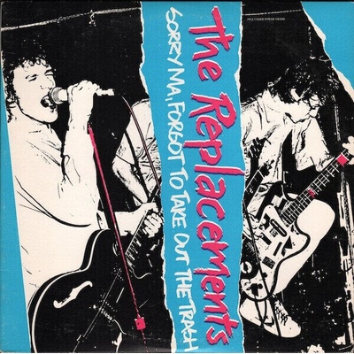 The Replacements - Sorry Ma, Forgot To Take Out The Trash (LP) (0081227954734)